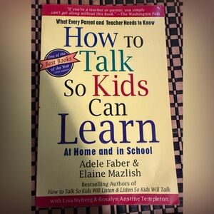 How to Talk So Kids Can Learn Book